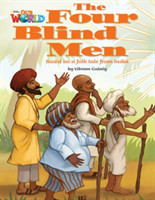 Our World Level 3 Reader: the Four Blind Men