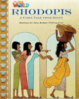 Our World Level 4 Reader: Rhodopis