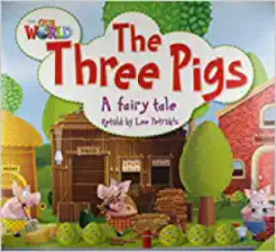 Our World Level 2 Reader: the Three Little Pigs Big Book