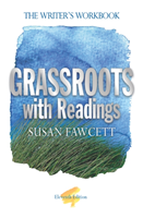 Grassroots with Readings The Writer's Workbook