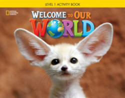 Welcome to Our World 1: Activity Book