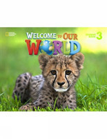 Welcome to Our World 3 American English