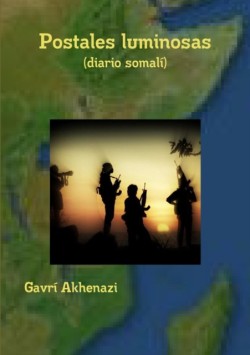 Postales Luminosas (diario Somali)