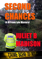 Second Chances (A DI Frank Lyle Mystery)