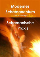 Schamanische Praxis