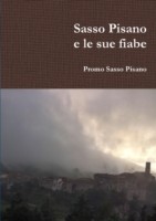 SASSO Pisano e Le Sue Fiabe