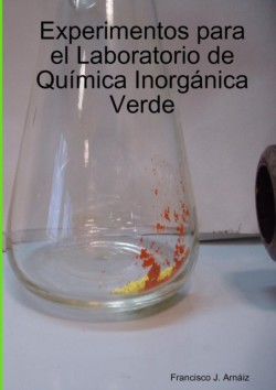 Experimentos Para El Laboratorio De Quimica Inorganica Verde