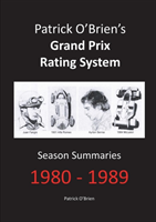 Patrick O'brien's Grand Prix Rating System: Season Summaries 1980-1989