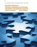 Educational Research : Planning, Conducting, and Evaluating Quantitative and Qualitative Research