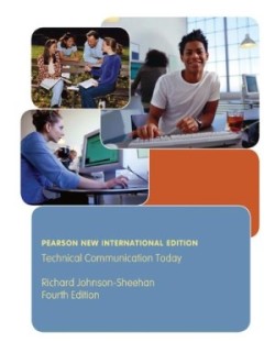 Technical Communication Today Pearson New International Edition
