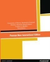 The Economics of Money, Banking and Financial Markets The Business School Edition