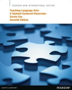 Teaching Language Arts: A Student-Centered Classroom Pearson New International Edition