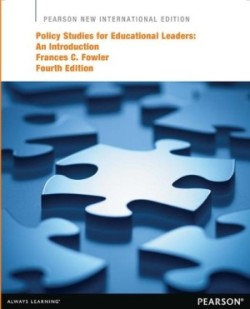 Policy Studies for Educational Leaders: An Introduction