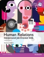 Human Relations: Interpersonal Job-Oriented Skills, Global Edition