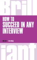 How to Succeed in any Interview