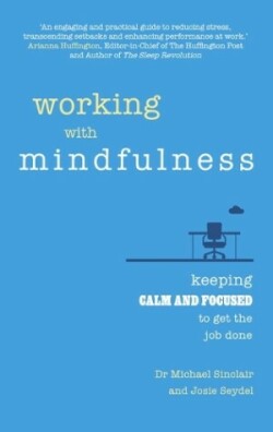 Working with Mindfulness