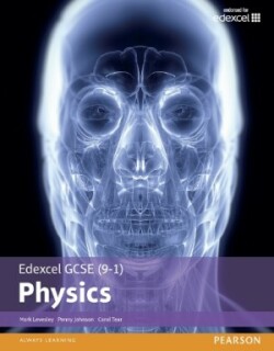 Edexcel GCSE (9-1) Physics Student Book (Edexcel (9-1) GCSE Science 2016)