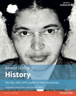 Edexcel GCSE (9-1) History The USA, 1954-1975: conflict at home and abroad Student Book