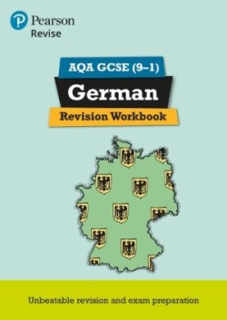 Pearson REVISE AQA GCSE (9-1) German Revision Workbook: For 2024 and 2025 assessments and exams (Revise AQA GCSE MFL 16)