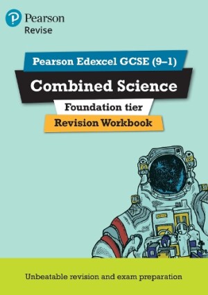 Pearson REVISE Edexcel GCSE Combined Science Foundation Revision Workbook: for 2025, 2026 exams