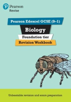 Pearson REVISE Edexcel GCSE Biology Foundation Revision Workbook: For 2025 and 2026 assessments and exams