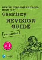 Pearson REVISE Edexcel GCSE Chemistry (Foundation) Revision Guide: incl. online revision and quizzes - for 2025 and 2026 exams