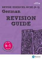 Revise Edexcel GCSE (9-1) German Revision Guide, m. 1 Beilage, m. 1 Online-Zugang