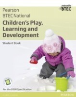 BTEC National Children's Play, Learning and Development Student Book