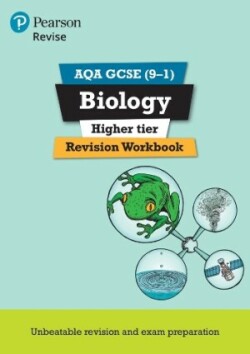 Pearson REVISE AQA GCSE Biology Higher Revision Workbook: For 2025 and 2026 assessments and exams