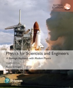 Physics for Scientists and Engineers: A Strategic Approach with Modern Physics, Global Edition