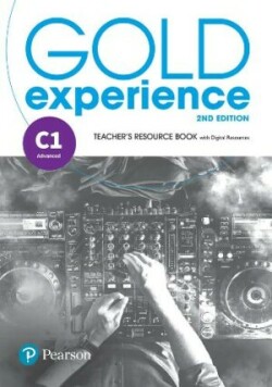 Gold Experience C1 Teacher´s Resource Book, 2nd Edition