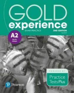 Gold Experience 2ed A2 Exam Practice: Key for Schools (PTP)