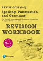 Pearson REVISE GCSE Spelling, Punctuation and Grammar- for 2025, 2026 exams : Course companion