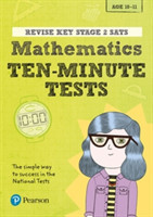Pearson REVISE Key Stage 2 SATs Mathematics - 10 Minute Tests