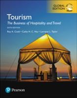 Cook, Roy A. - Tourism: The Business of Hospitality and Travel, Global Edition