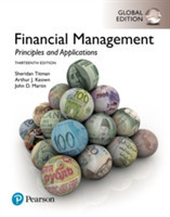 Financial Management: Principles and Applications, Global Edition