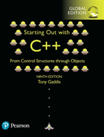 Starting Out with C++ from Control Structures through Objects, Global Edition