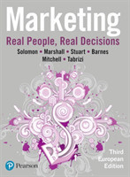 Marketing : Real People, Real Decisions, 3rd Ed.