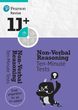 Pearson REVISE 11+ Non-Verbal Reasoning Ten-Minute Tests - for the 2024 and 2025 exams