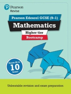 Pearson REVISE Edexcel GCSE Maths Bootcamp Higher: for home learning, 2025 and 2026 assessments and exams