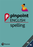 Pinpoint English Spelling Years 5 and 6