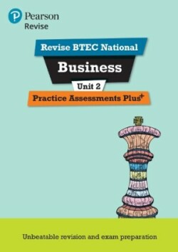 Pearson REVISE BTEC National Business Practice Plus U2 - for 2025 exams