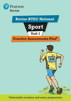 Pearson REVISE BTEC National Sport Practice Plus U1 - for 2025 exams