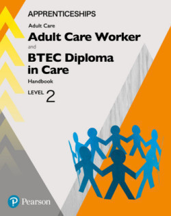 Apprenticeship Adult Care Worker Level 2 Handbook + ActiveBook, m. 1 Beilage, m. 1 Online-Zugang