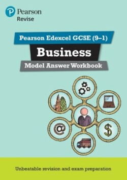 Pearson REVISE Edexcel GCSE Business Model Answer Workbook - for 2025 and 2026 exams