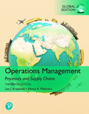 Operations Management: Processes and Supply Chains, Global Edition