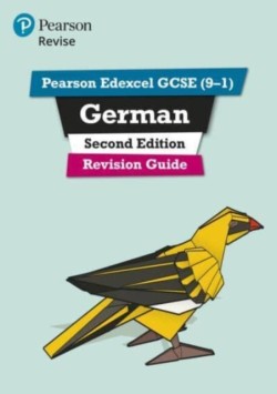 Pearson REVISE Edexcel GCSE (9-1) German Revision Guide: For 2024 and 2025 assessments and exams - incl. free online edition