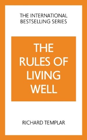 Rules of Living Well: A Personal Code for a Healthier, Happier You, 2nd edition