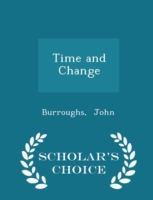 Time and Change - Scholar's Choice Edition