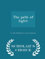Path of Light; - Scholar's Choice Edition